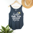 Load image into Gallery viewer, "SICKER THAN YOUR AVERAGE MAMA" 1st  Birthday Custom Adult Tank Top