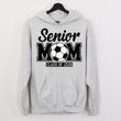 Load image into Gallery viewer, Senior Mom Personalized Soccer Hoodie Sweatshirt