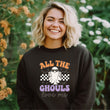 Load image into Gallery viewer, All The Ghouls Love Me Adult Halloween Sweatshirt