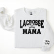 Load image into Gallery viewer, Lacrosse Personalized Sweatshirt for Mom, Dad or Family Supporters