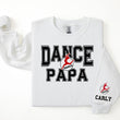 Load image into Gallery viewer, Dance Personalized Sweatshirt for Mom, Dad or Family Supporters
