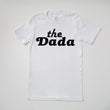Load image into Gallery viewer, "The Dada" Adult Shirts