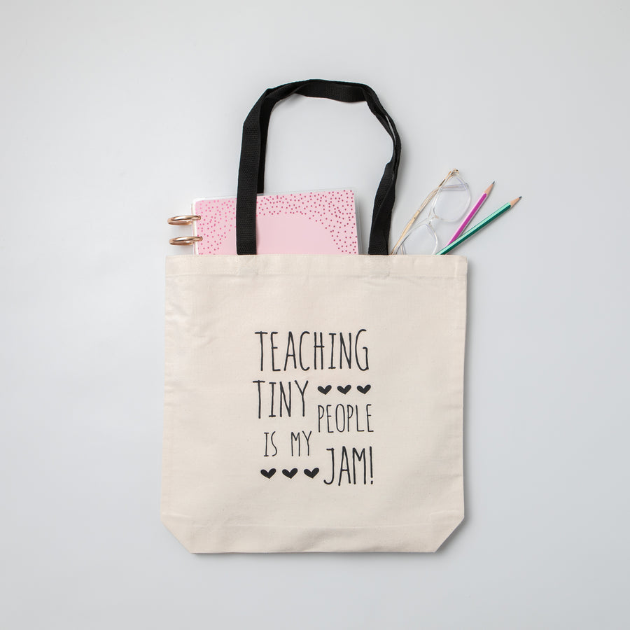 Teaching Tiny People is my Jam Gift Tote Bag for Teachers