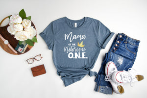 "Mama of the Notorious One" 1st Birthday Custom Parent T-shirt