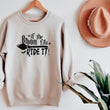 Load image into Gallery viewer, "If the Broom Fits" Halloween Sweatshirt