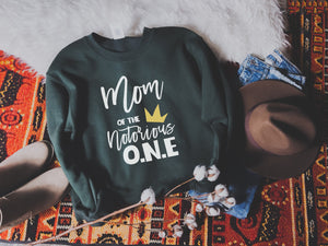 "Mama, Dad of the Notorious One"  Hip Hop Themed Custom Parent Sweatshirt