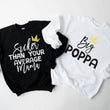 Load image into Gallery viewer, "Sicker Than Your Average Mama/Big Papa/Holla @ Your Aunt"  Hip Hop-themed Custom Parent Sweatshirt