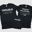 Load image into Gallery viewer, Trouble Family T-shirts
