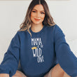 Load image into Gallery viewer, "Mama, Dad of the Wild One"  Custom Parent Sweatshirt