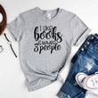 Load image into Gallery viewer, "I Like Books And Maybe 3 People" Book Club T-Shirt