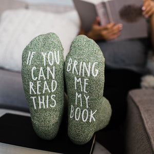 "If You Can Read This...Bring Me My Book" Book Club Socks