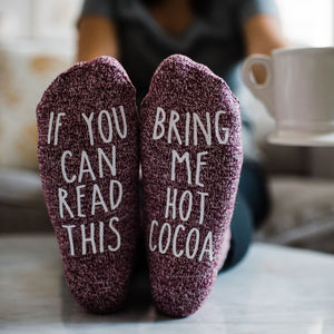 "If You Can Read This...Bring Me Hot Cocoa" Christmas Gift Socks