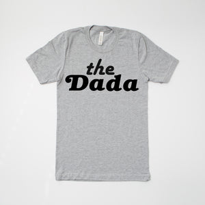 "The Dada" Adult Shirts