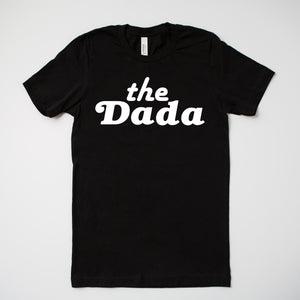 "The Dada" Adult Shirts