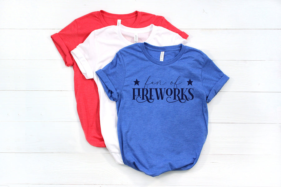 "Fan of Fireworks" July 4th T-Shirt
