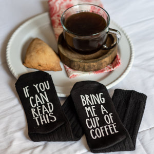 "If You Can Read This...Bring Me a Cup of Coffee" Coffee Gift Socks