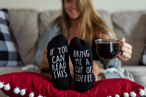 "If You Can Read This...Bring Me a Cup of Coffee" Coffee Gift Socks