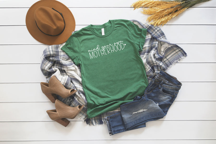 "Mind Your Own Motherhood" Sarcastic Mom T-shirt