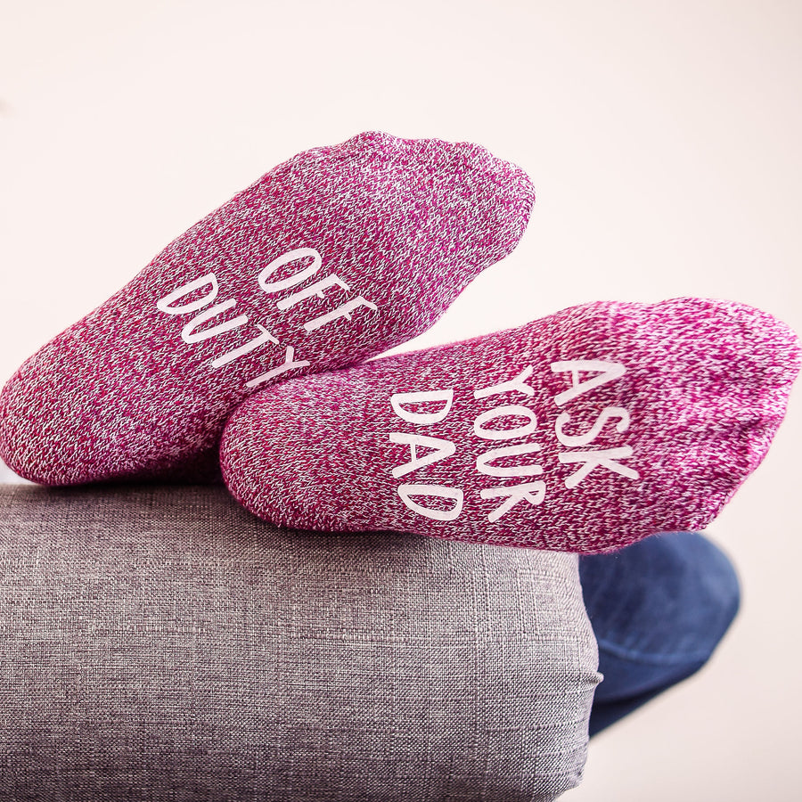 "Off Duty... Ask Your Dad" Novelty Gift for Mom Socks