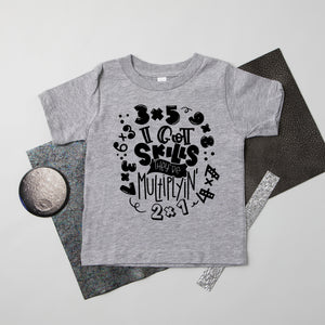 "I Got Skills They're Multiplying" Stem Kids T-Shirt