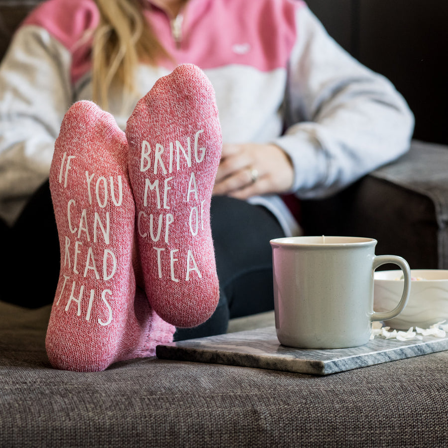 "If you can read this...bring me a cup of tea" Novelty Gift Socks