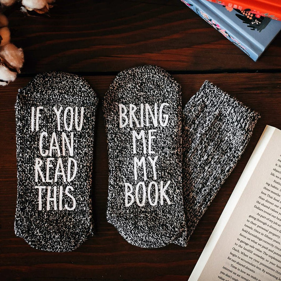 "If You Can Read This...Bring Me My Book" Women's Novelty Socks