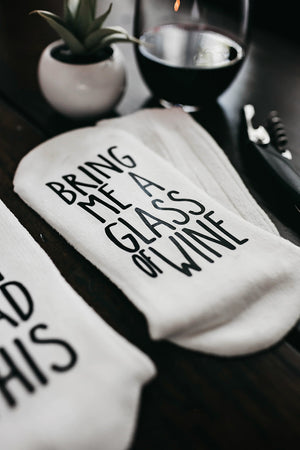 "If You Can Read This...Bring Me a Glass of Wine" Women's Novelty Socks