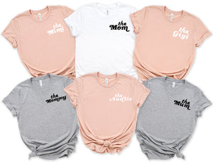 Mother's Day Matching Tee for Mom, Grandma, Aunt