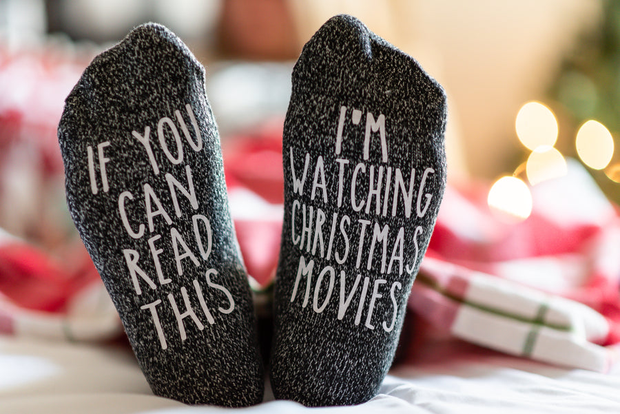 "If You Can Read This...I'm Watching Christmas Movies" Women's Novelty Socks