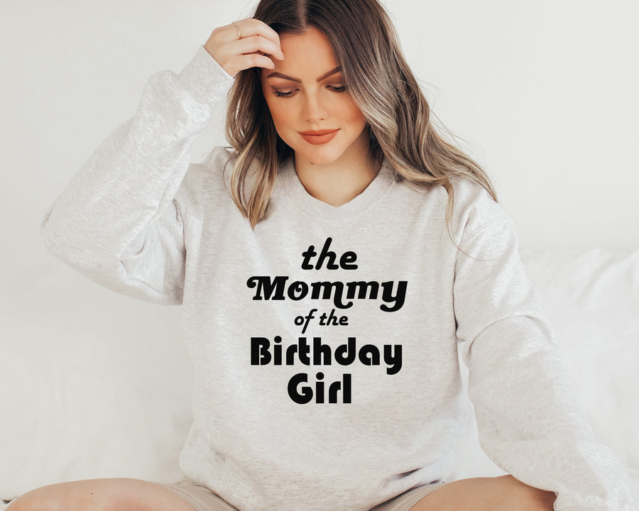 "Mom, Dad of the Birthday Girl" Custom Parent Sweatshirt