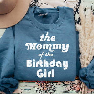 "Mom, Dad of the Birthday Girl" Custom Parent Sweatshirt