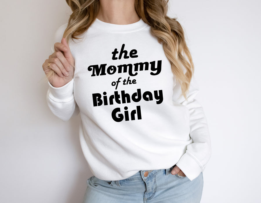 "Mom, Dad of the Birthday Girl" Custom Parent Sweatshirt