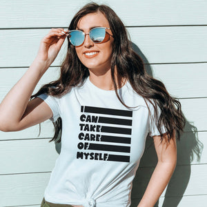 "I Can Take Care of Myself" Empowerment T-Shirt