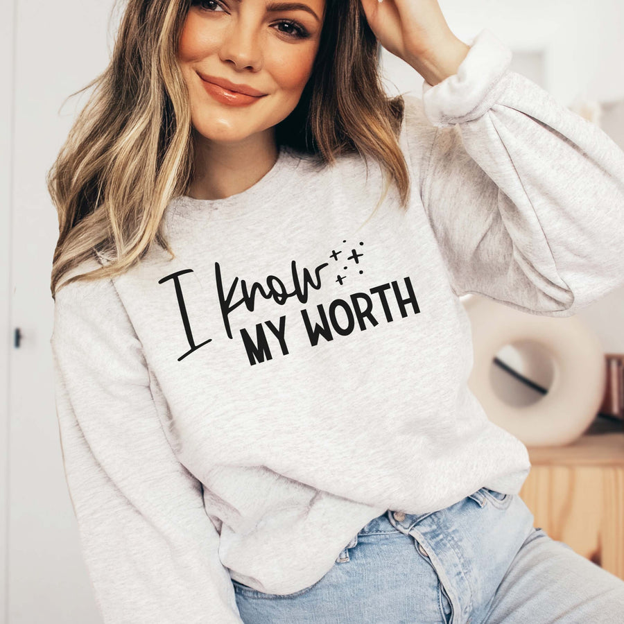 "I know my worth" Empowerment Sweatshirt