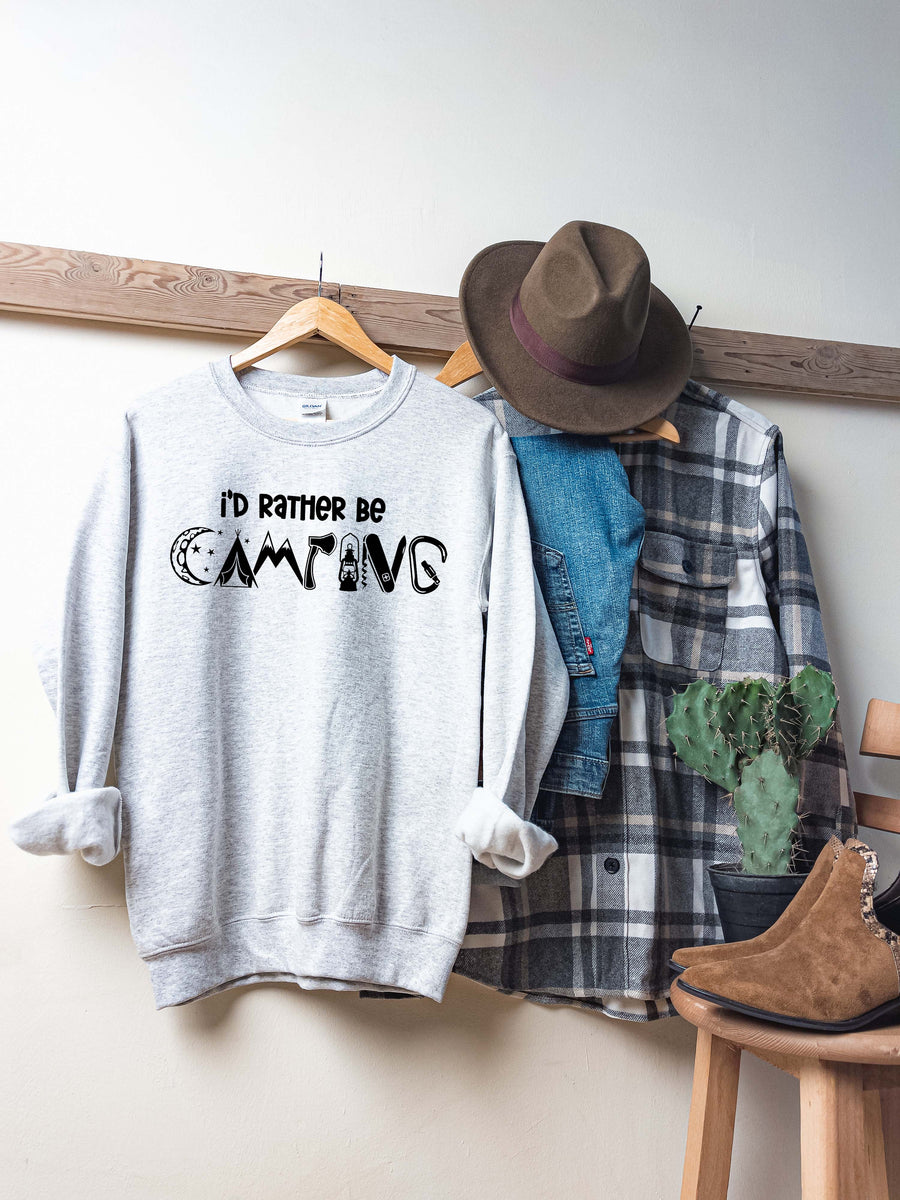 "I'd Rather Be Camping" Outdoorsy Sweatshirt