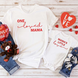 "One Loved Mama & Mama's Little Love" Valentines Day T-shirt/Bodysuits